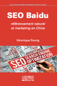 Livre SEO Baidu : Référencement naturel et Marketing en ligne en Chine - Véronique Duong